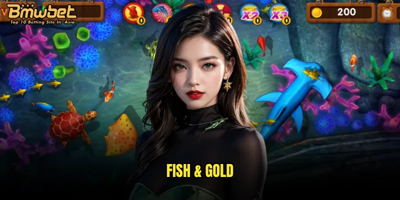 Fish & Gold