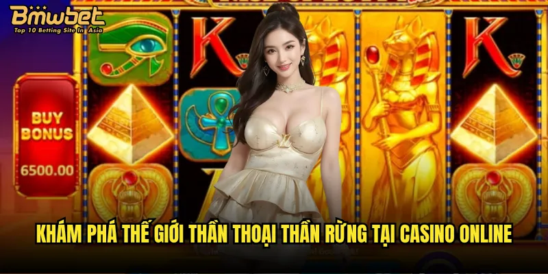 Khám phá thế giới thần thoại Thần Rừng tại casino online