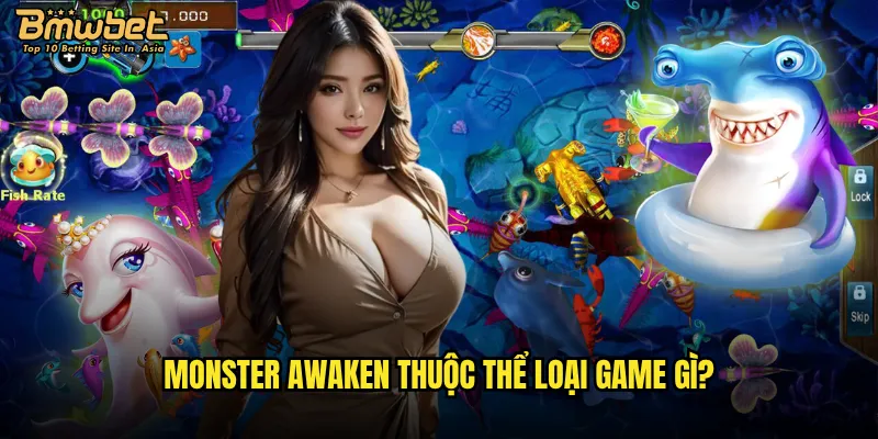 Monster Awaken thuộc thể loại game gì?