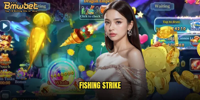 Fishing Strike