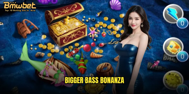 Bigger Bass Bonanza