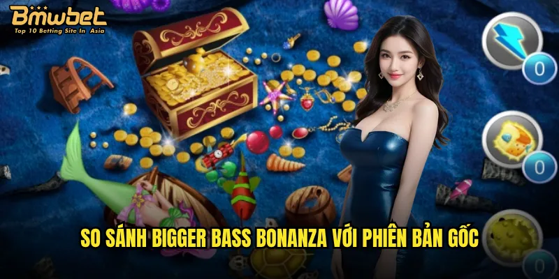 So sánh Bigger Bass Bonanza với phiên bản gốc